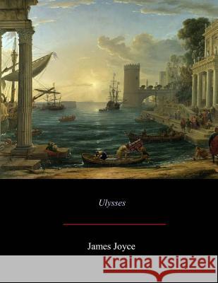 Ulysses James Joyce 9781548296605 Createspace Independent Publishing Platform - książka