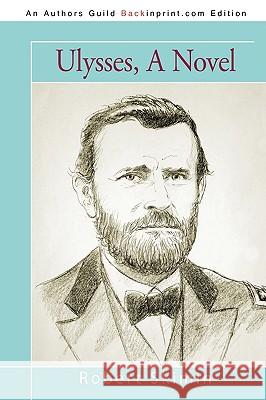 Ulysses, A Novel Skimin, Robert 9781440118203 iUniverse.com - książka
