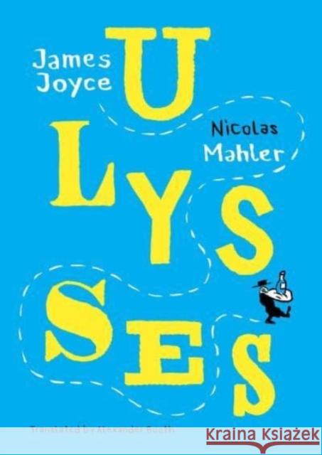 Ulysses: Mahler After Joyce Mahler, Nicolas 9780857429933 Seagull Books London Ltd - książka