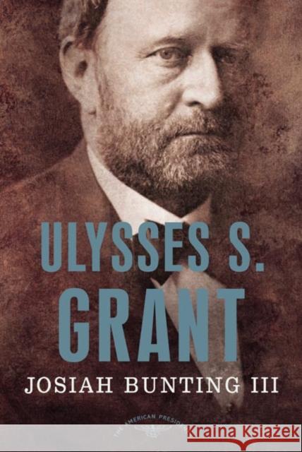 Ulysses S. Grant Josiah, III Bunting 9780805069495 Times Books - książka