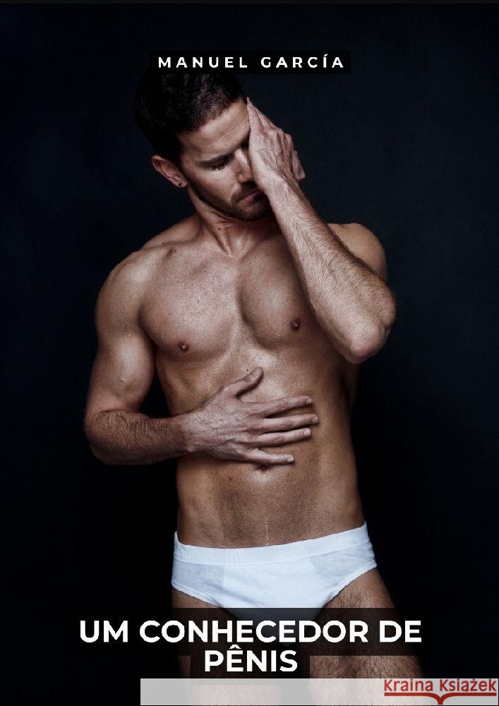 Um conhecedor de pênis García, Manuel 9783384136510 Manuel García BR - książka