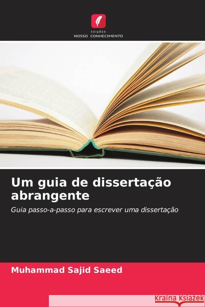 Um guia de dissertação abrangente Saeed, Muhammad Sajid 9786208393144 Edições Nosso Conhecimento - książka