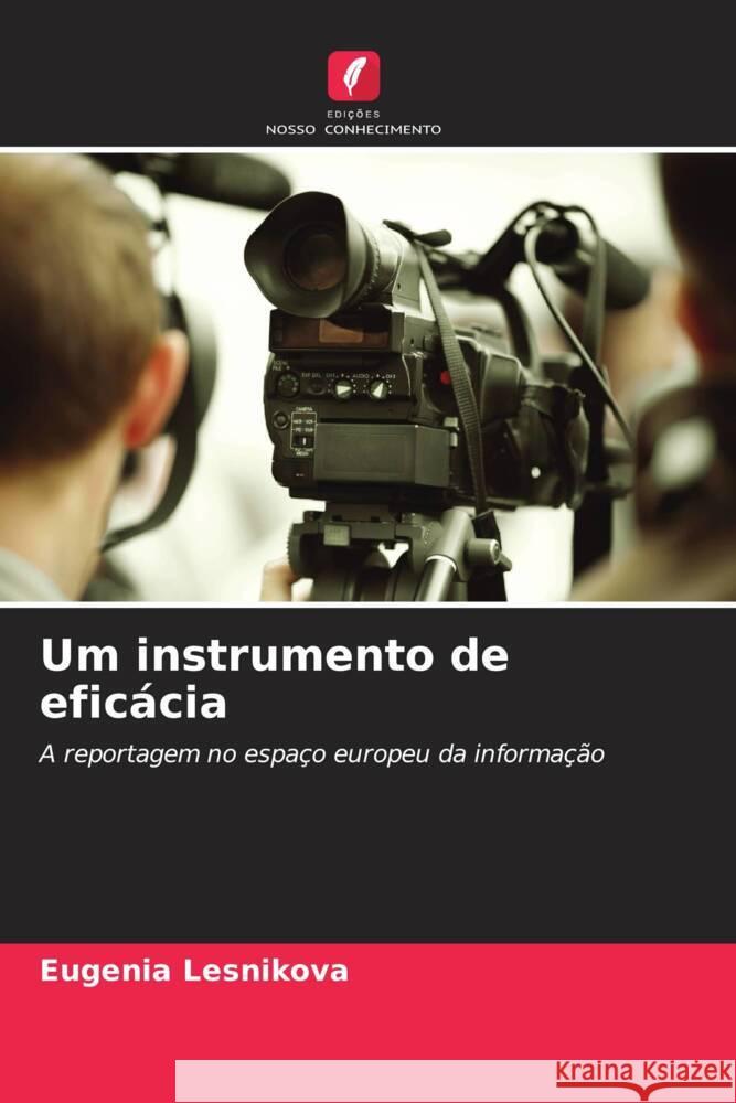 Um instrumento de eficácia Lesnikova, Eugenia 9786202752596 Edições Nosso Conhecimento - książka