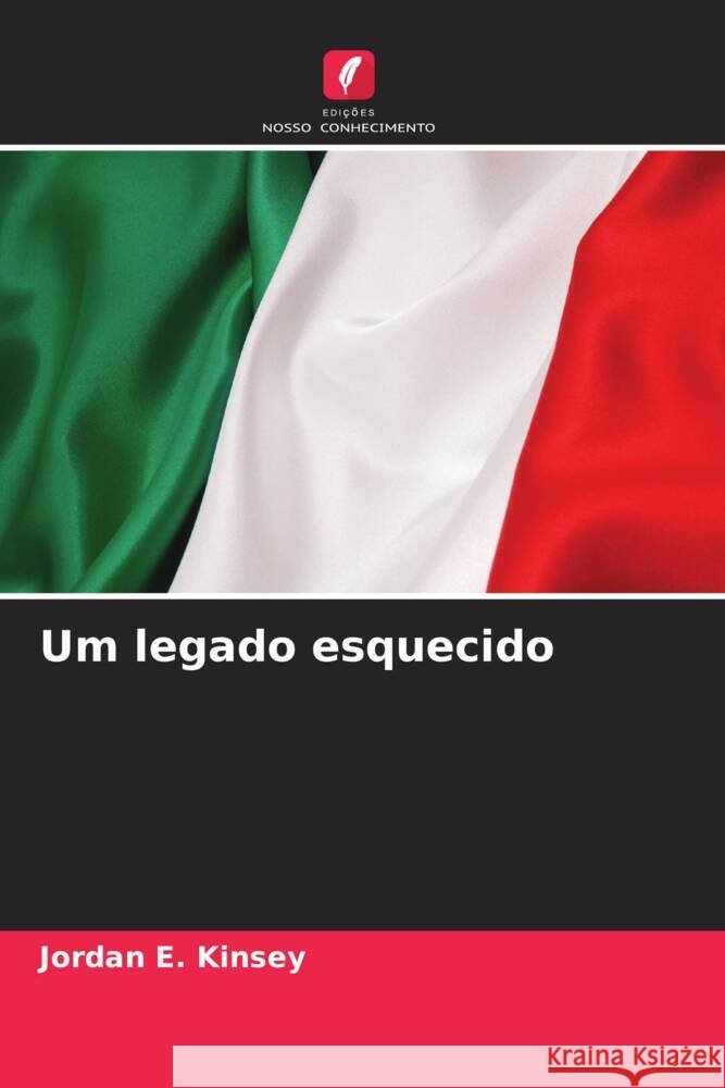 Um legado esquecido Jordan E. Kinsey 9786208066260 Edicoes Nosso Conhecimento - książka