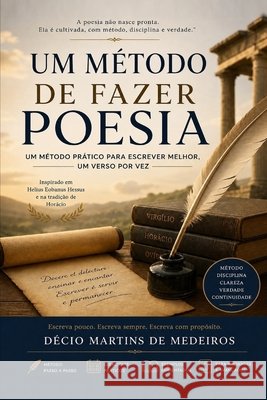 Um método de fazer poesia: um verso por vez Martins de Medeiros, Decio 9798196487385 Independently Published - książka