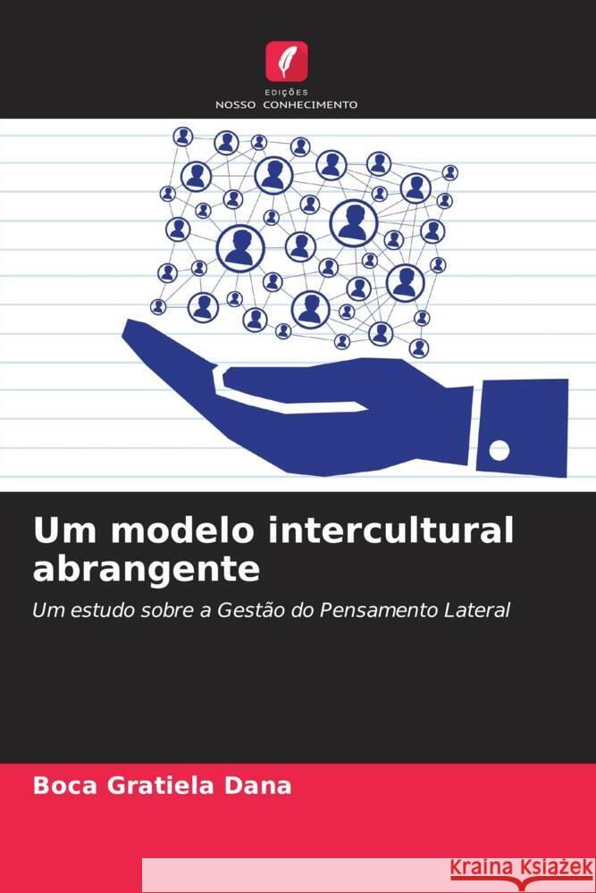 Um modelo intercultural abrangente Gratiela Dana, Boca 9786208620165 Edições Nosso Conhecimento - książka