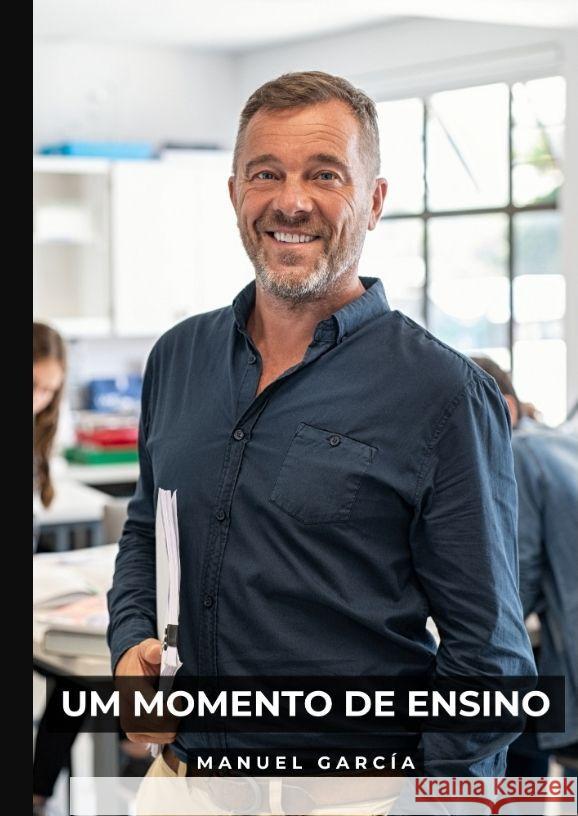 Um Momento de Ensino García, Manuel 9783384089267 Manuel García BR - książka