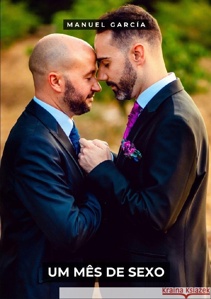 Um mês de sexo García, Manuel 9783384135766 Manuel García BR - książka
