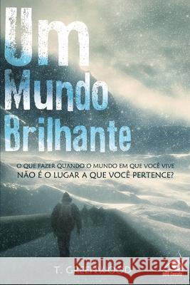 Um Mundo Brilhante T Greenwood 9788563219411 Editora Novo Conceito - książka