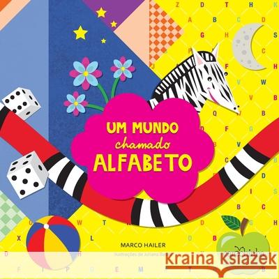 Um mundo chamado alfabeto Marco Hailer 9788566438215 Buobooks - książka