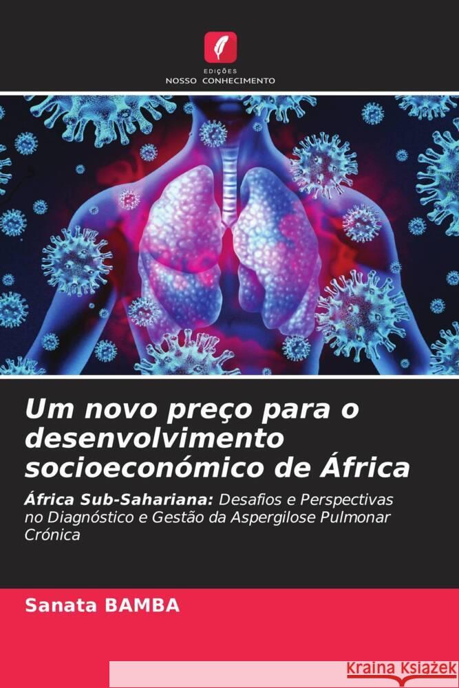Um novo preço para o desenvolvimento socioeconómico de África BAMBA, Sanata 9786204336886 Edicoes Nosso Conhecimento - książka
