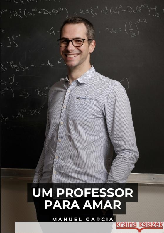 Um Professor para Amar García, Manuel 9783384497550 Manuel García - książka