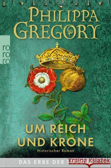 Um Reich und Krone : Historischer Roman Gregory, Philippa 9783499274602 Rowohlt TB. - książka