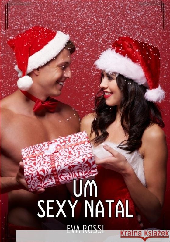 Um Sexy Natal Rossi, Eva 9783384442383 Eva Rossi - książka