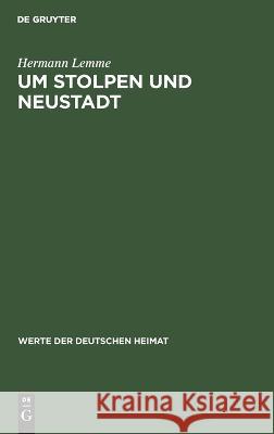 Um Stolpen Und Neustadt: Ergebnisse Der Heimatkundlichen Bestandsaufnahme Im Gebiet Von Stolpen Und Neustadt Hermann Lemme 9783112642917 De Gruyter - książka