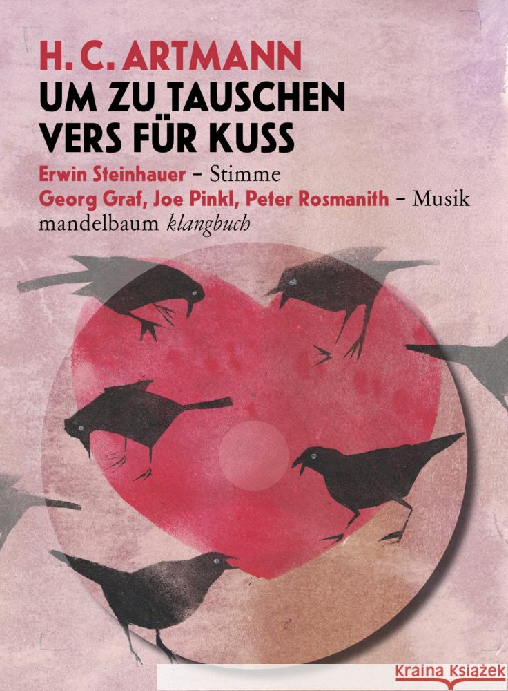 Um zu tauschen Vers für Kuss, m. 1 Audio-CD Artmann, H. C. 9783854769507 Mandelbaum - książka