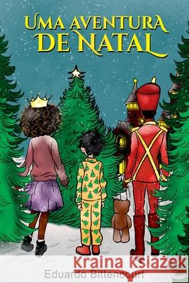 Uma Aventura De Natal Eduardo Bittencourt 9786501184371 Clube de Autores - książka