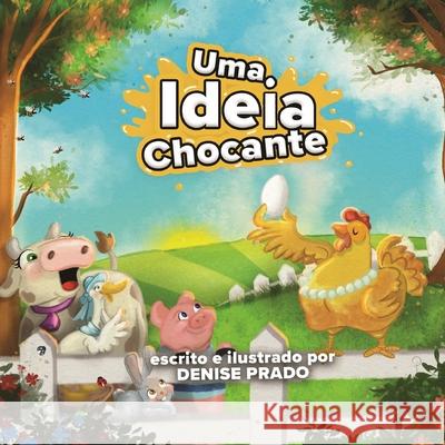 Uma Ideia Chocante Denise Prado Terrie L. Sizemore 9781954191372 2 Z Press LLC - książka