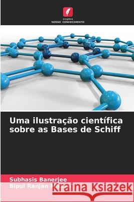 Uma ilustra??o cient?fica sobre as Bases de Schiff Subhasis Banerjee Bipul Ranja 9786207624904 Edicoes Nosso Conhecimento - książka