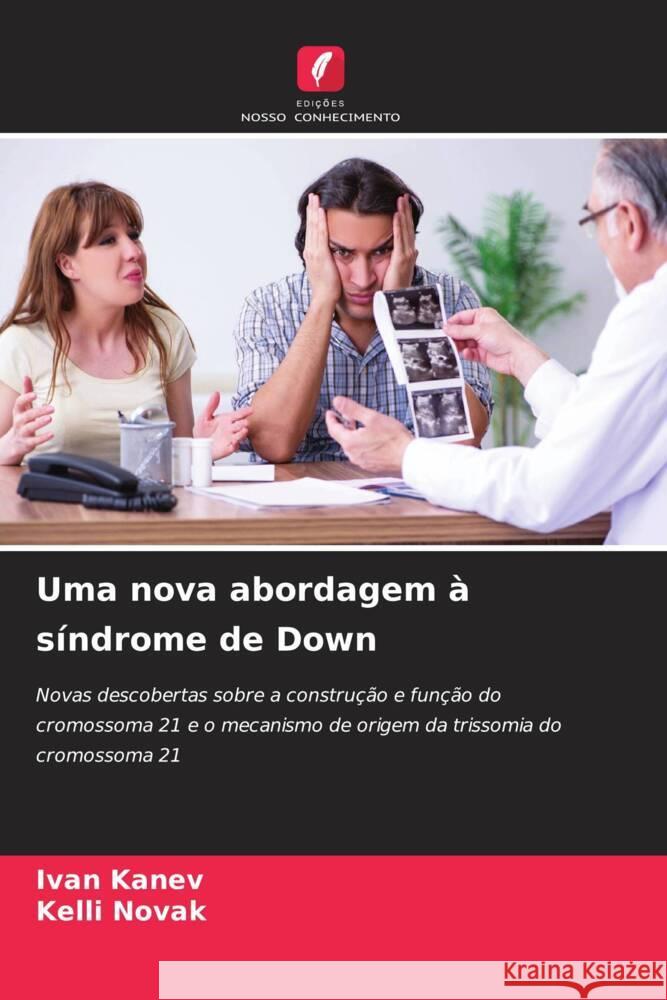 Uma nova abordagem à síndrome de Down Kanev, Ivan, Novak, Kelli 9786204674407 Edições Nosso Conhecimento - książka