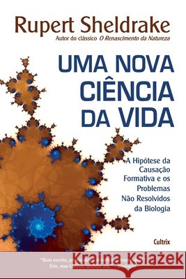 Uma Nova Ciência da Vida Rupert Sheldrake 9788531612466 Grupo Pensamento - książka