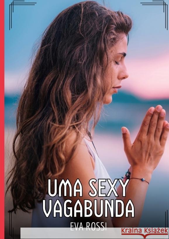 Uma Sexy Vagabunda Rossi, Eva 9783384432063 Eva Rossi - książka