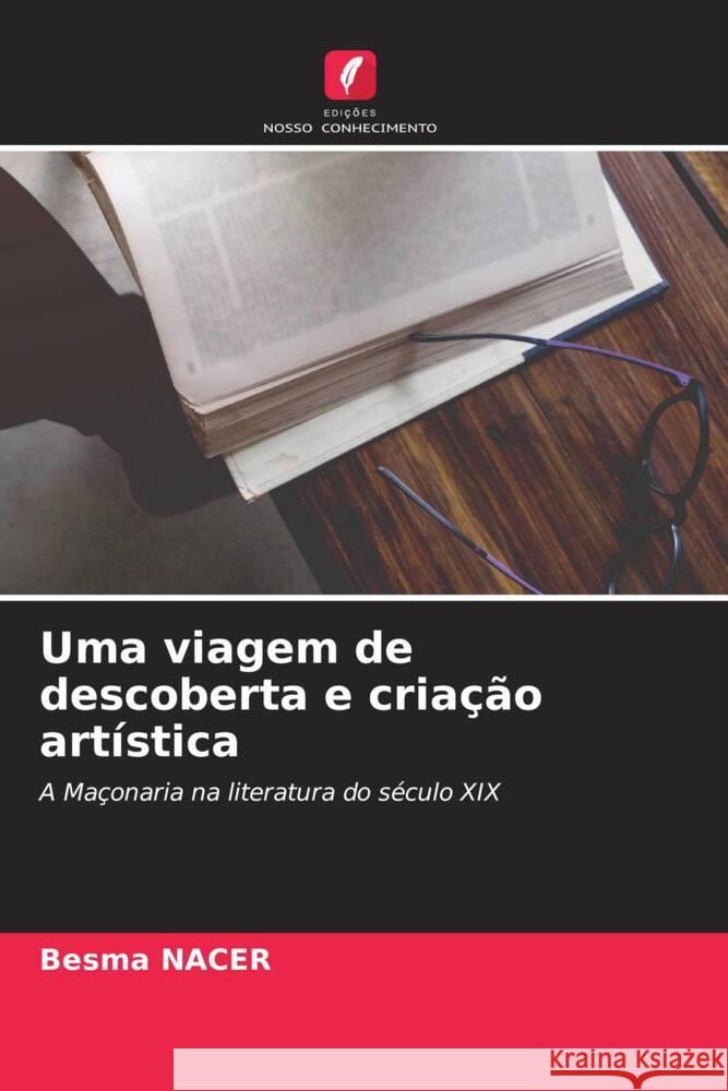 Uma viagem de descoberta e cria??o art?stica Besma Nacer 9786206621478 Edicoes Nosso Conhecimento - książka