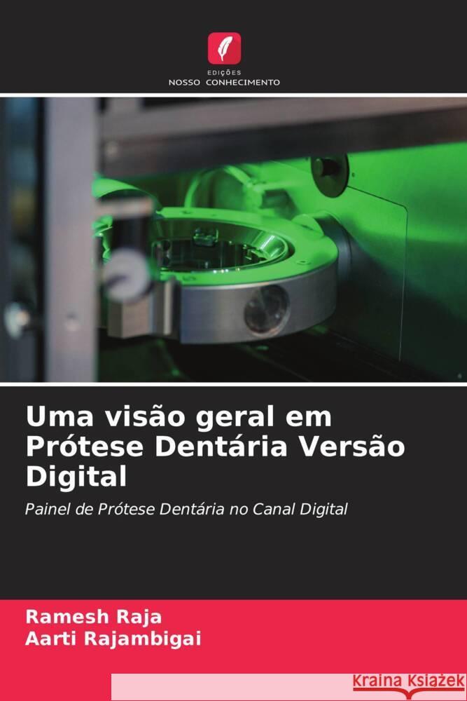 Uma visão geral em Prótese Dentária Versão Digital RAJA, Ramesh, RAJAMBIGAI, AARTI 9786208548056 Edições Nosso Conhecimento - książka