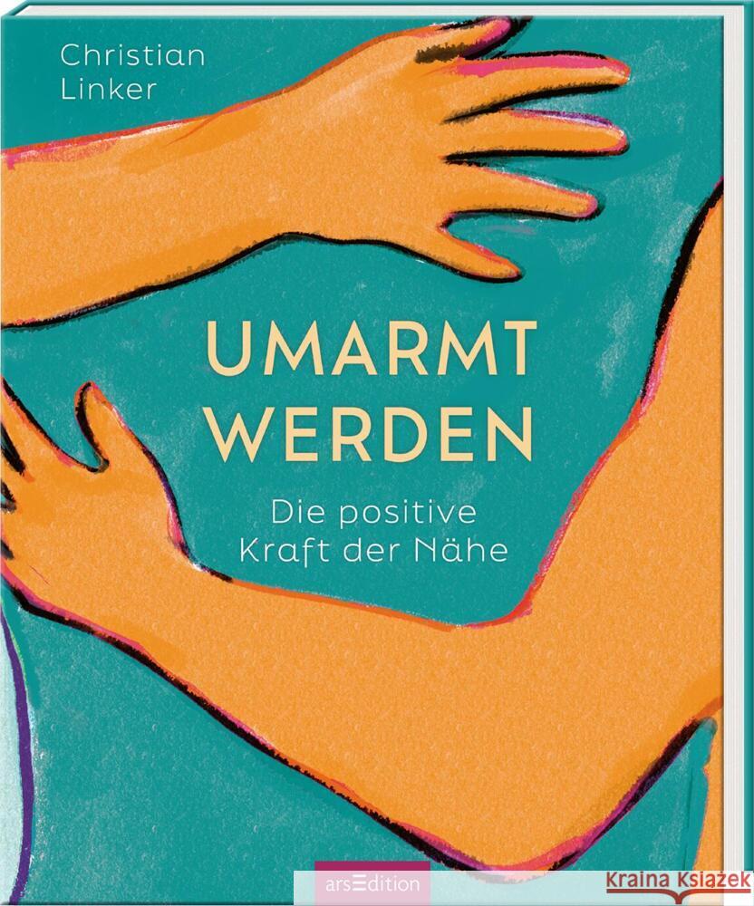Umarmt werden Linker, Christian 9783845862828 ars edition - książka