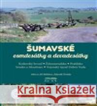 Šumavské osmdesátky a devadesátky Zdeněk Šmída 9788076400344 Starý most - książka
