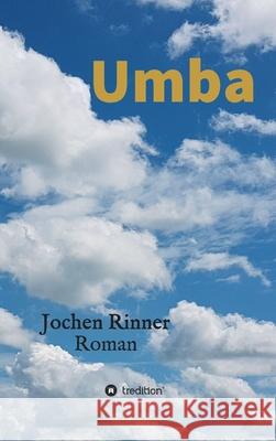 Umba: Roman Jochen Rinner 9783347345119 Tredition Gmbh - książka