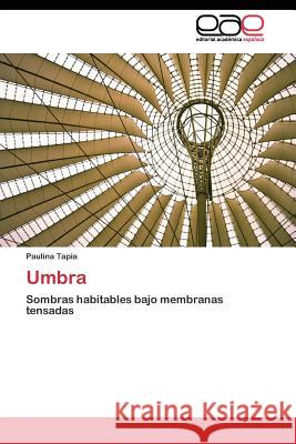 Umbra Tapia Paulina 9783844347302 Editorial Academica Espanola - książka