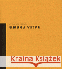 Umbra Vitae Georg Heym 9788090267206 Opus - książka