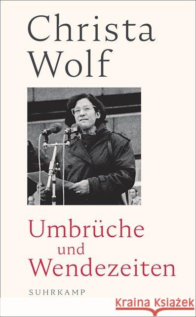 Umbrüche und Wendezeiten : Anmerkungen zum Fall der Mauer Wolf, Christa; Wolf, Gerhard 9783518469620 Suhrkamp - książka