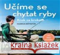 Učíme se chytat ryby Markus Bötefür 9788074333736 Víkend - książka