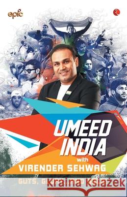 Umeed India with Virender Sehwag Epic Television Channel 9789353336189 Rupa Publications - książka