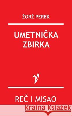 Umetnicka Zbirka Zorz Perek 9781517616212 Createspace - książka