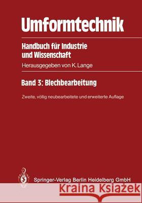 Umformtechnik: Handbuch Für Industrie Und Wissenschaft Lange, Kurt 9783662106877 Springer - książka