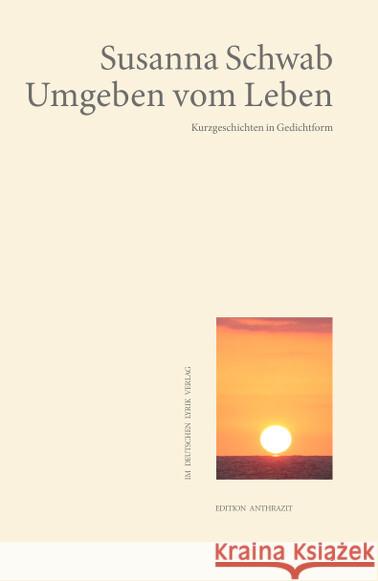 Umgeben vom Leben Schwab, Susanna 9783842249134 Karin Fischer Verlag - książka