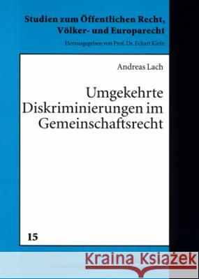 Umgekehrte Diskriminierungen Im Gemeinschaftsrecht: Eine Analyse Der Rechtsprechung Des Eugh Zum Merkmal Des Grenzueberschreitenden Bezugs Unter Beson Klein, Eckart 9783631575178 Lang, Peter, Gmbh, Internationaler Verlag Der - książka