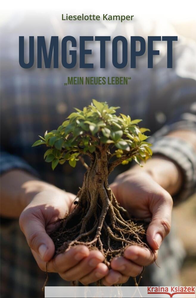 Umgetopft Kamper, Lieselotte 9783384820969 tredition - książka