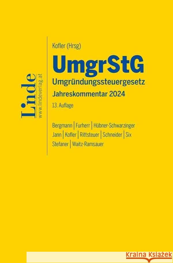 UmgrStG | Umgründungssteuergesetz 2024 Bergmann, Sebastian, Furherr, Gebhard, Hübner-Schwarzinger, Petra 9783707348217 Linde, Wien - książka