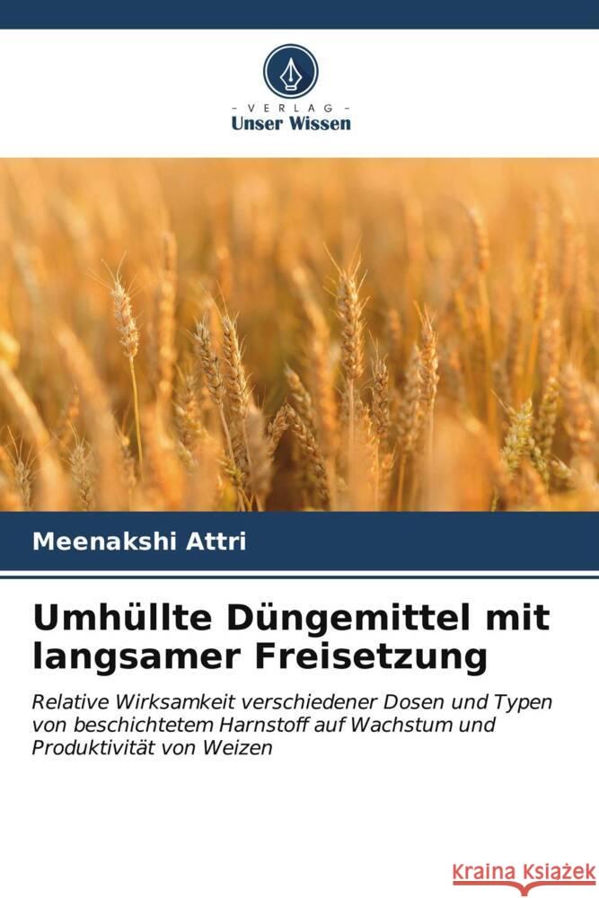 Umhüllte Düngemittel mit langsamer Freisetzung Attri, Meenakshi 9786206586951 Verlag Unser Wissen - książka