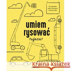 Umiem rysować pojazdy SANDECKA ADELINA 9788367790048 KROPKA - książka