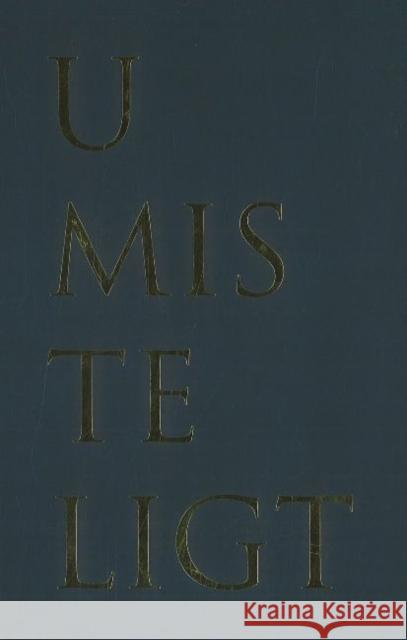 Umisteligt: Festschrift for Erland Kolding Nielsen John T Lauridsen, Olaf Olsen 9788763506175 Museum Tusculanum Press - książka