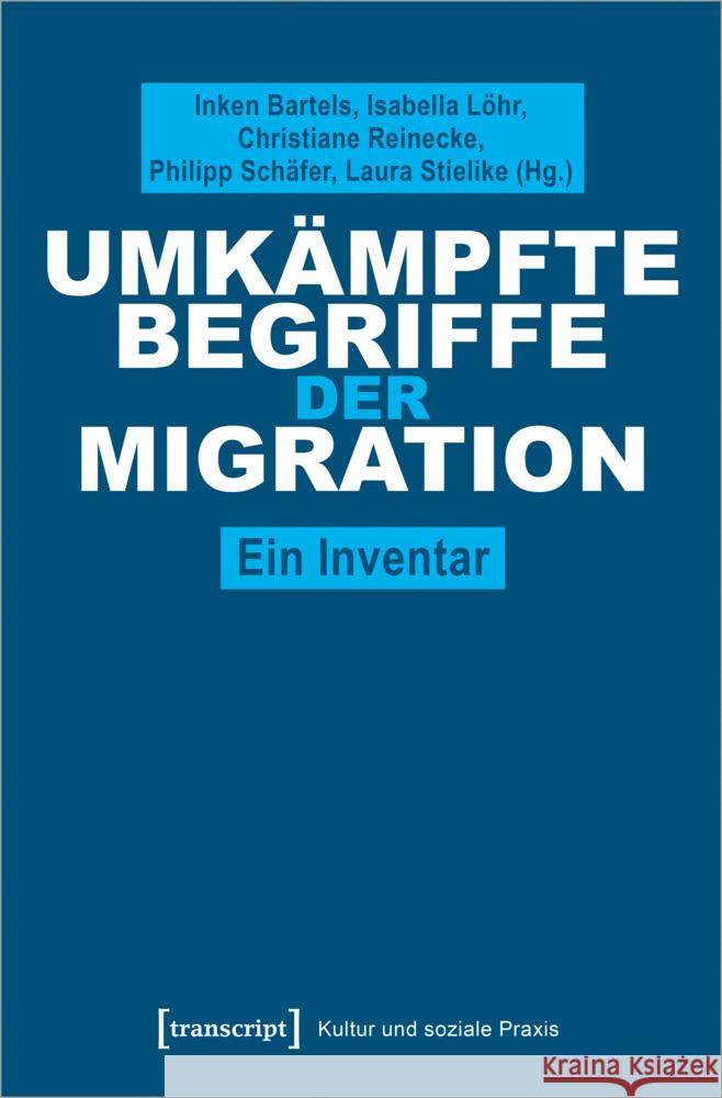 Umkämpfte Begriffe der Migration  9783837657128 transcript Verlag - książka