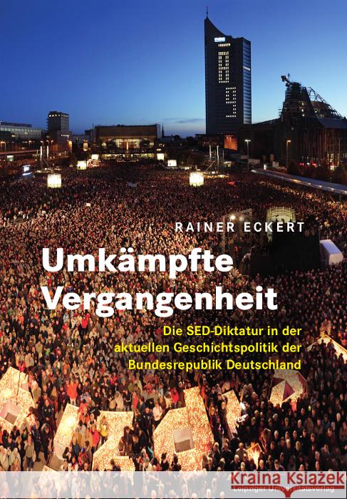 Umkämpfte Vergangenheit Eckert, Rainer 9783960235309 Leipziger Universitätsverlag - książka