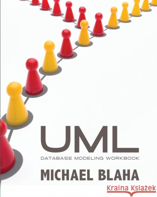 UML Database Modeling Workbook Michael Blaha   9781935504511 Technics Publications LLC - książka