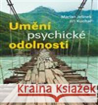 Umění psychické odolnosti Jiří Kuchař 9788072815791 Eminent - książka
