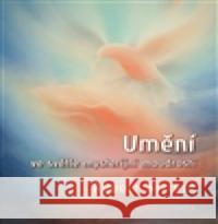 Umění ve světle mysterijní moudrosti Rudolf Steiner 9788087635544 Fabula - książka